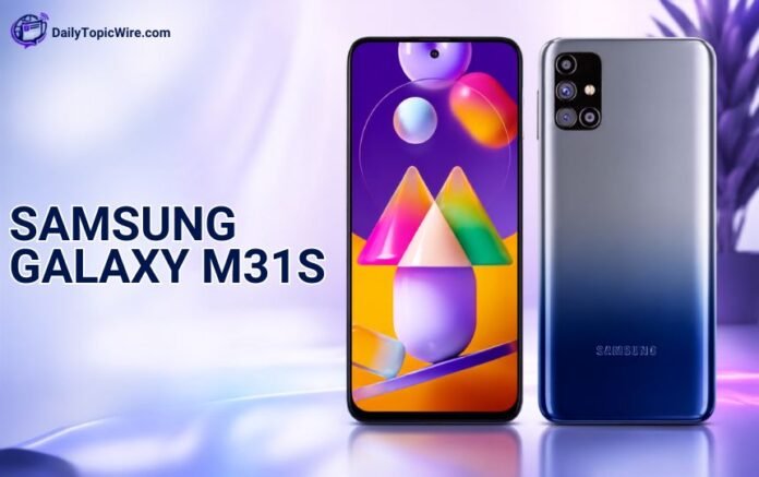 Samsung Galaxy M31S smartphone featuring front and rear design with 64MP quad camera and Infinity-O display